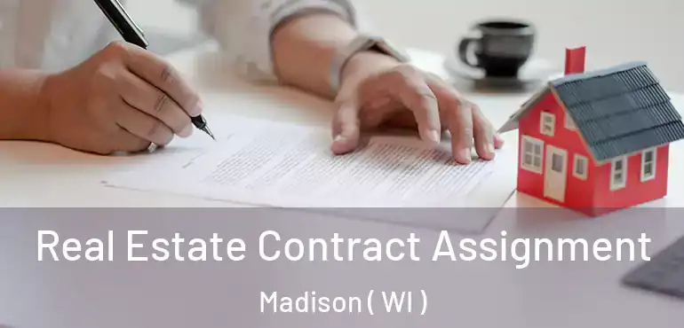  Real Estate Contract Assignment Madison ( WI )